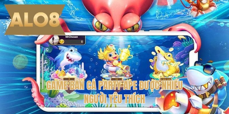 Game Party Ape được nhiều người yêu thích
