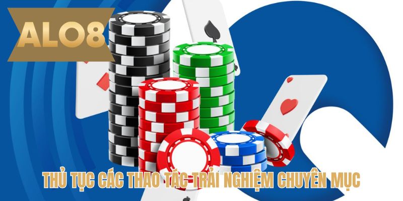 Thủ tục các thao tác trải nghiệm chuyên mục